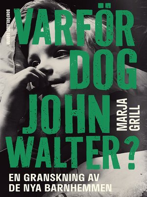 cover image of Varför dog John Walter?